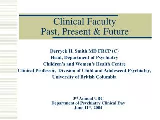 Clinical Faculty Past, Present &amp; Future