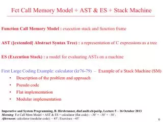 Fct Call Memory Model + AST &amp; ES + Stack Machine