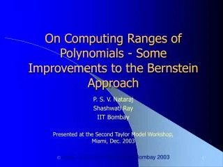 On Computing Ranges of Polynomials - Some Improvements to the Bernstein Approach