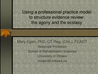 Using a professional practice model to structure evidence review: the agony and the ecstasy
