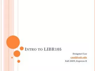 Intro to LIBR105
