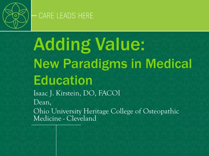 adding value new paradigms in medical education