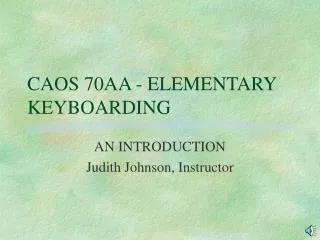 CAOS 70AA - ELEMENTARY KEYBOARDING