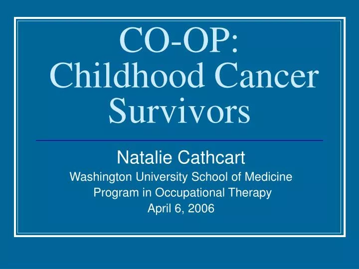 co op childhood cancer survivors