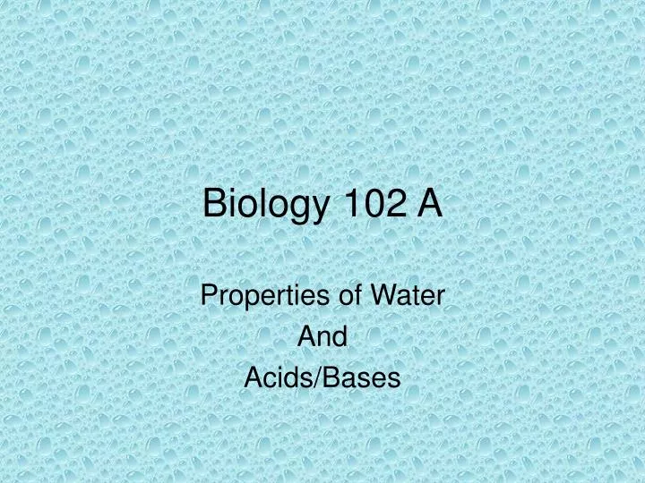 biology 102 a