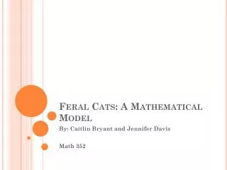 Feral Cats: A Mathematical Model