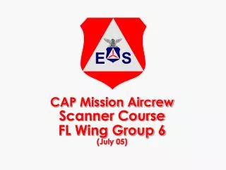 CAP Mission Aircrew Scanner Course FL Wing Group 6 (July 05)