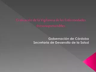 evaluaci n de la vigilancia de las enfermedades inmunoprevenibles