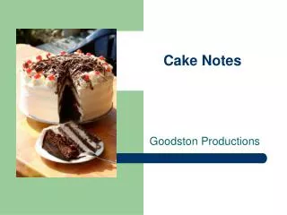 Cake Notes