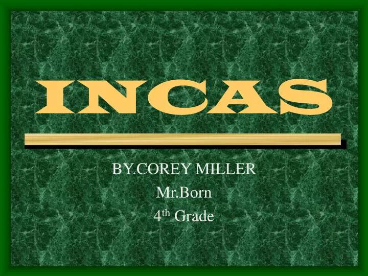 incas
