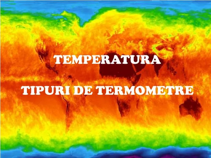temperatura tipuri de termometre