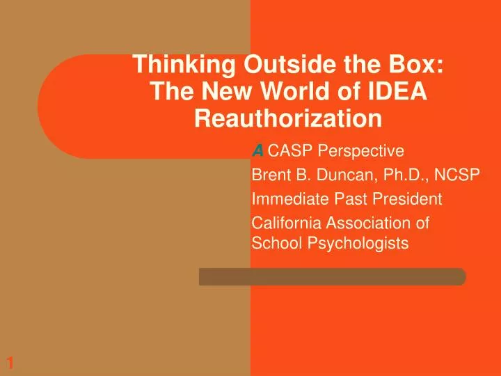 thinking outside the box the new world of idea reauthorization