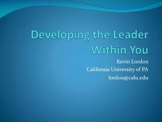 Developing the Leader Within You