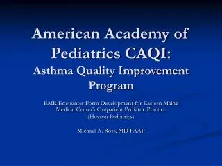 American Academy of Pediatrics CAQI: Asthma Quality Improvement Program
