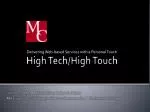 High Tech/High Touch