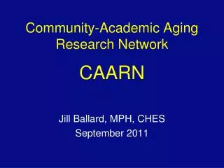 Community-Academic Aging Research Network CAARN