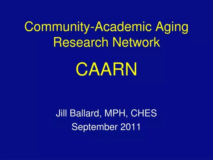 community academic aging research network caarn