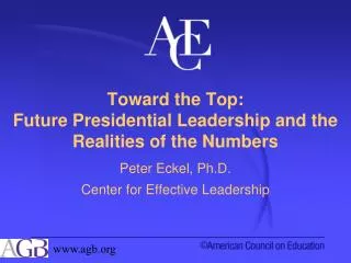 Toward the Top: Future Presidential Leadership and the Realities of the Numbers