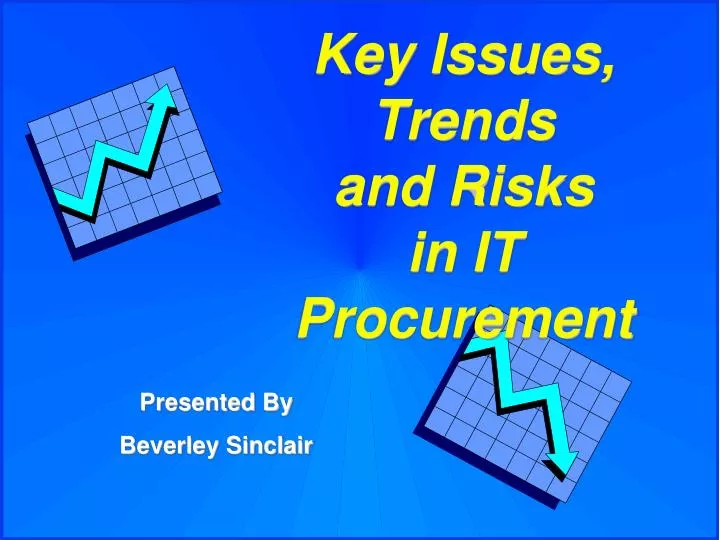 key issues trends and risks in it procurement