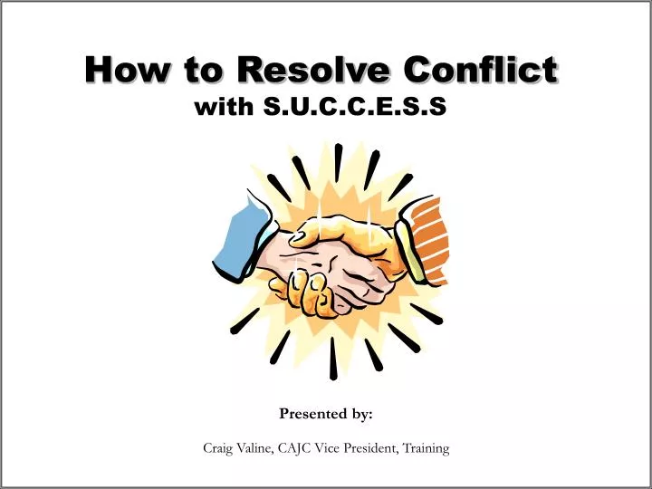 how to resolve conflict with s u c c e s s