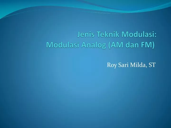 jenis teknik modulasi modulasi analog am dan fm