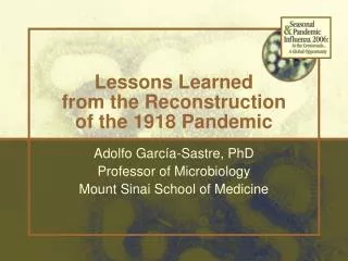 Lessons Learned from the Reconstruction of the 1918 Pandemic