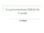 presentation gouvernement canada