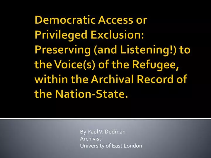 by paul v dudman archivist university of east london