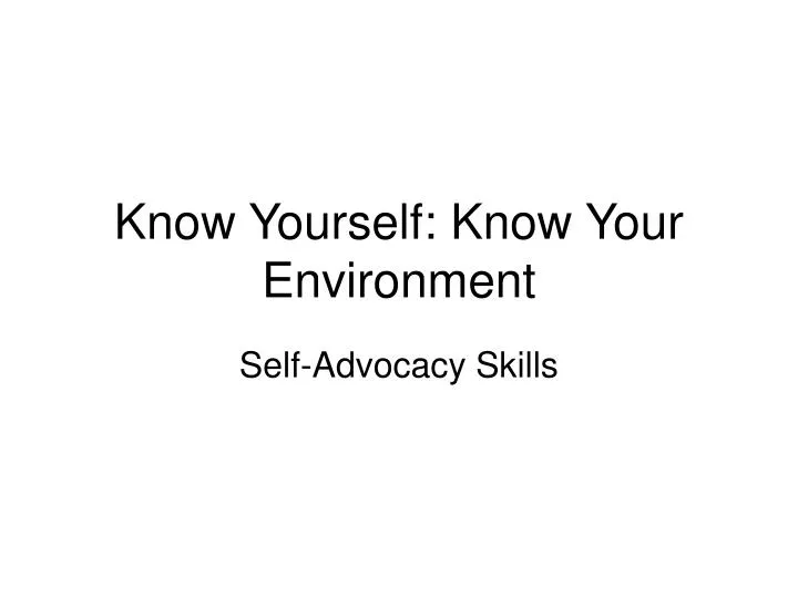 know yourself know your environment