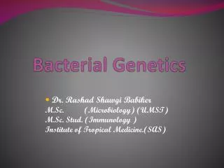 Bacterial Genetics