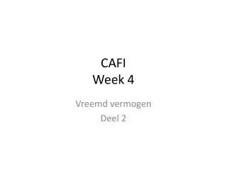cafi week 4