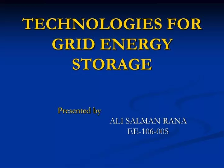 technologies for grid energy storage