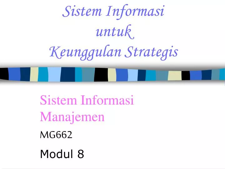 sistem informasi untuk keunggulan strategis