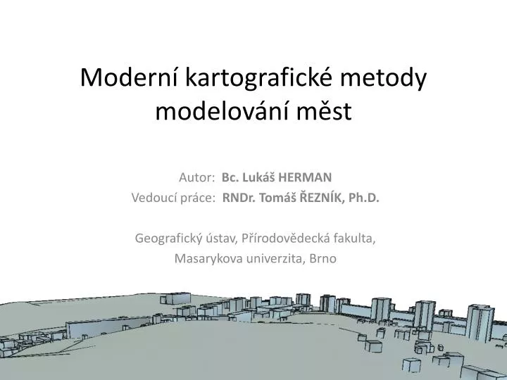modern kartografick metody modelov n m st
