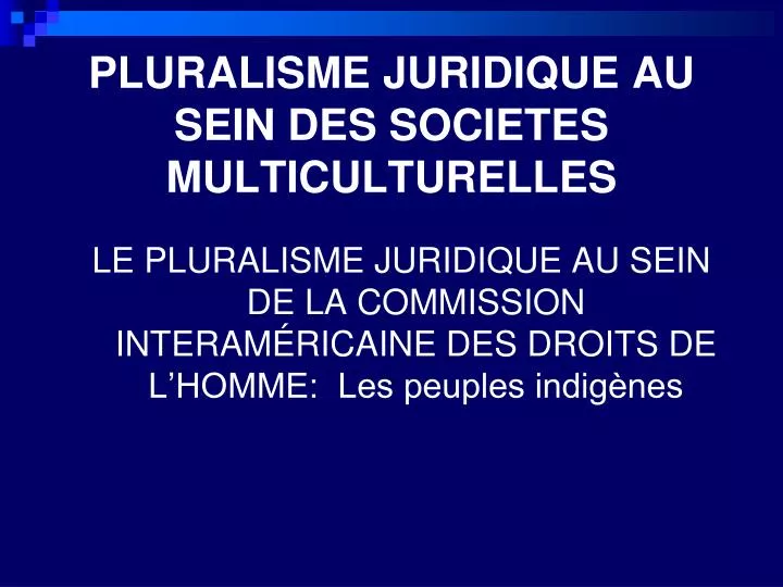 pluralisme juridique au sein des societes multiculturelles