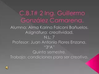 c b t 2 ing guillermo gonz lez camarena