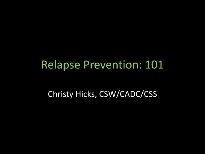 relapse prevention 101
