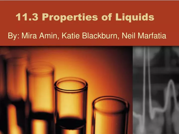 11 3 properties of liquids