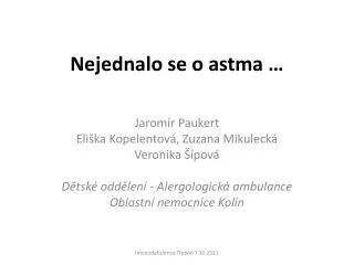 nejednalo se o astma