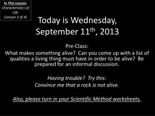 Today is Wednesday, September 11 th , 2013