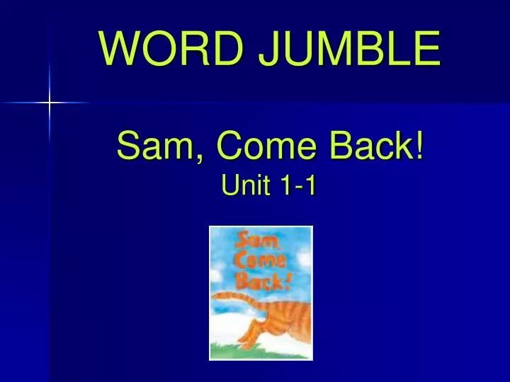 word jumble sam come back unit 1 1