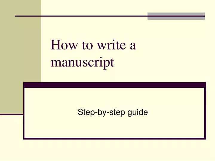 how to write a manuscript