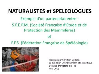 naturalistes et speleologues