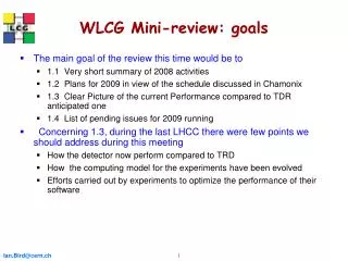 WLCG Mini-review: goals