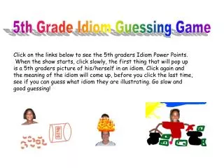 5th Grade Idiom Guessing Game