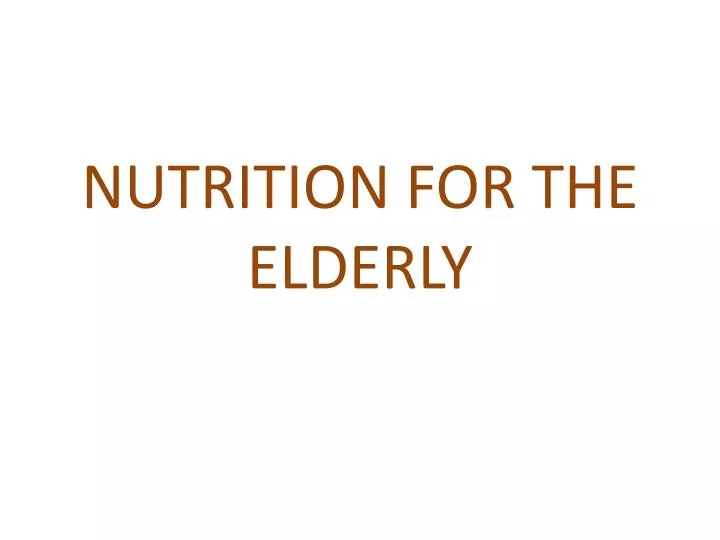 nutrition for the elderly
