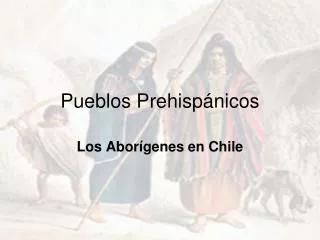 pueblos prehisp nicos