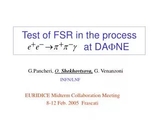 Test of FSR in the process at DA F NE