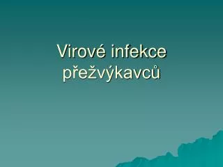 virov infekce p e v kavc