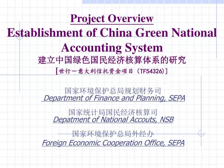 project o verview establishment of china green national accounting system tf54326